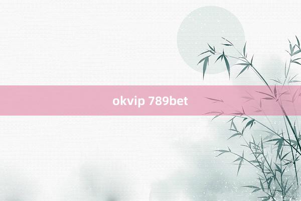 okvip 789bet