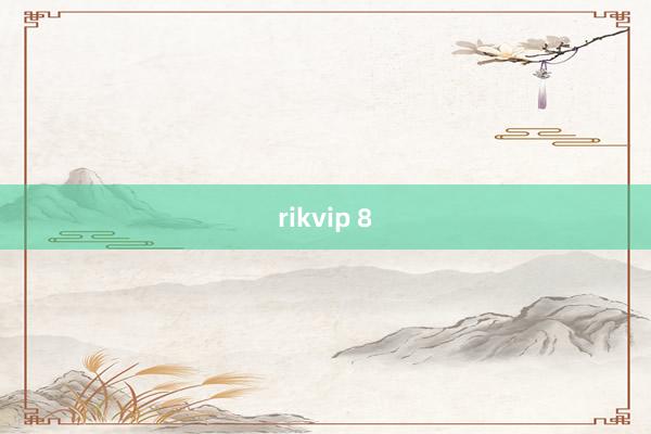 rikvip 8