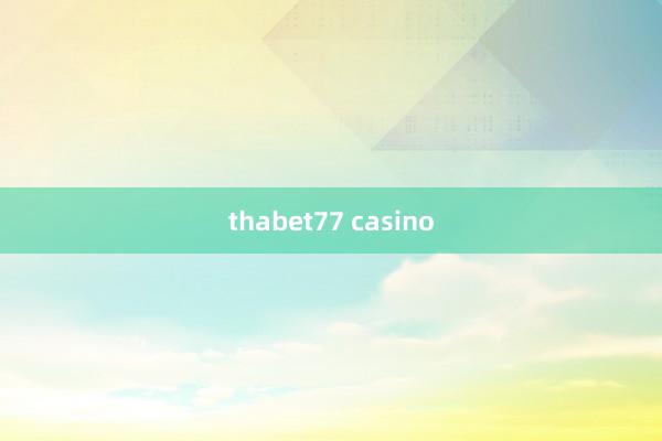 thabet77 casino