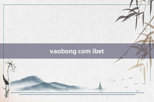 vaobong com ibet