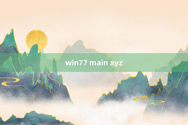 win77 main xyz