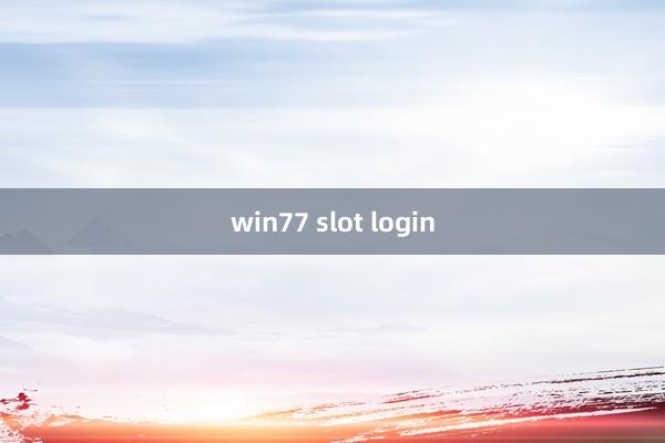 win77 slot login