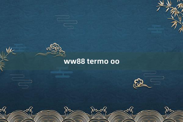 ww88 termo oo