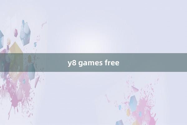 y8 games free