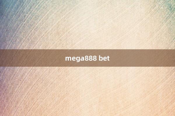 mega888 bet