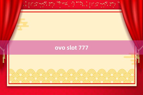 ovo slot 777