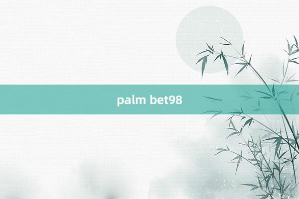 palm bet98