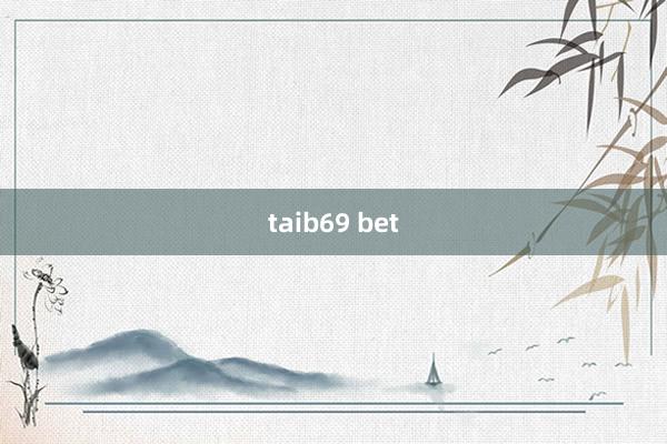 taib69 bet