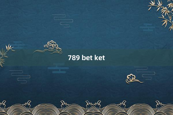 789 bet ket