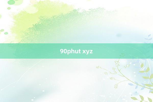 90phut xyz