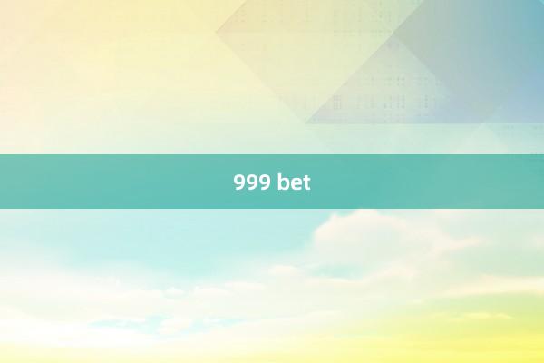 999 bet