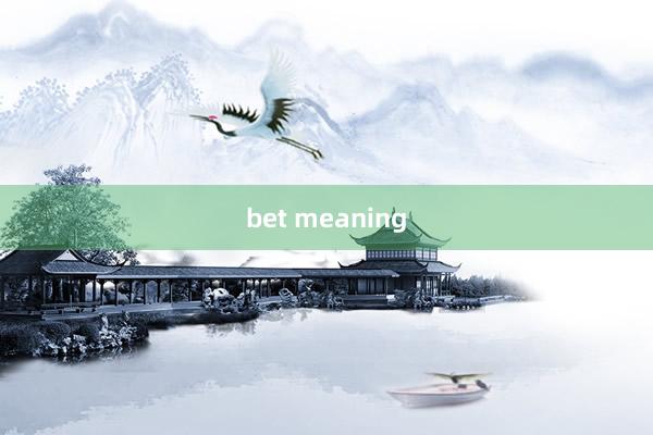 bet meaning