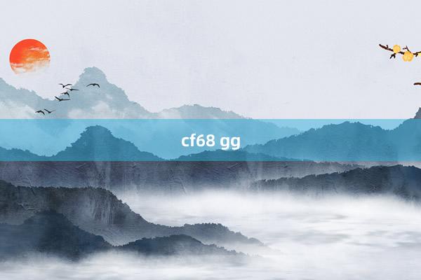 cf68 gg