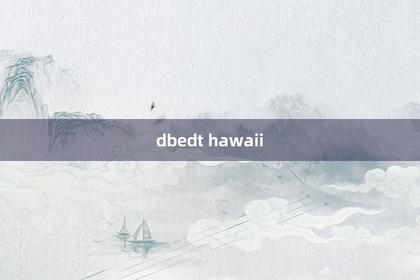 dbedt hawaii