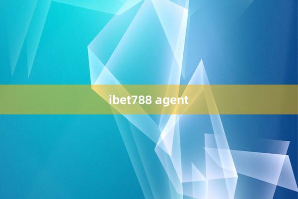 ibet788 agent