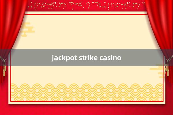 jackpot strike casino