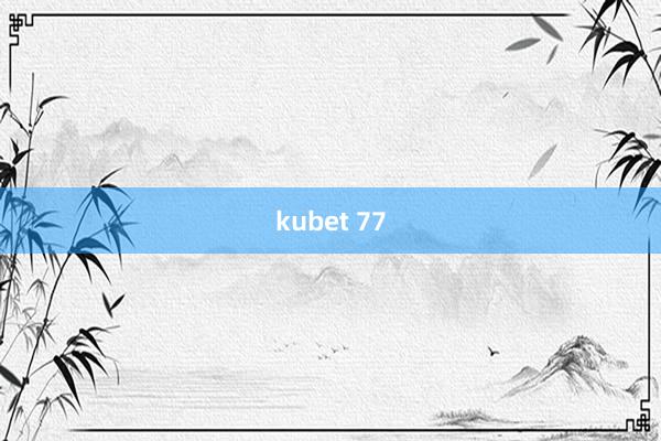 kubet 77