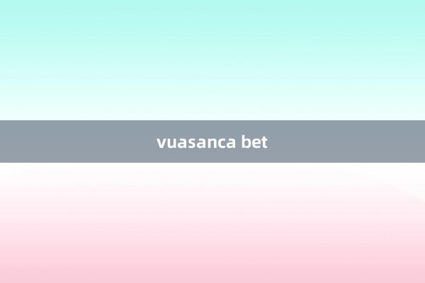 vuasanca bet