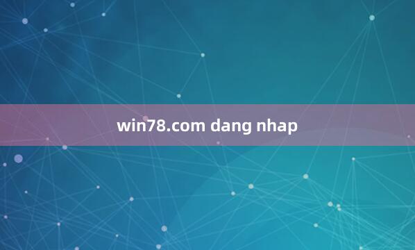 win78.com dang nhap