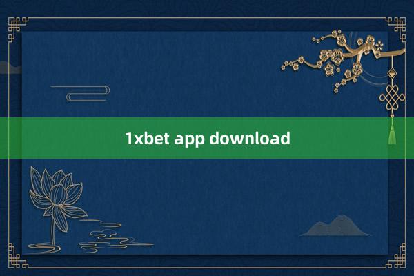 1xbet app download